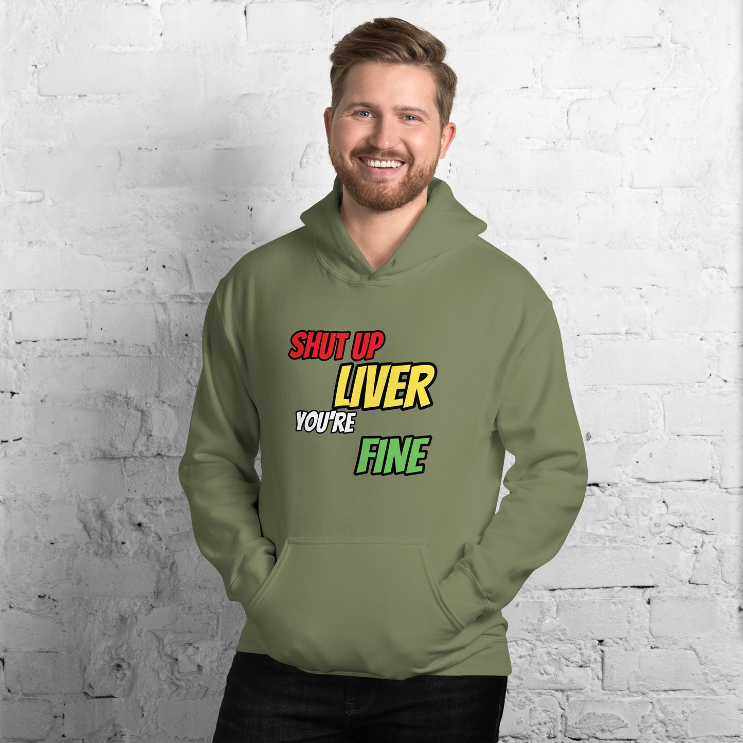 Shut up Liver Hoodie