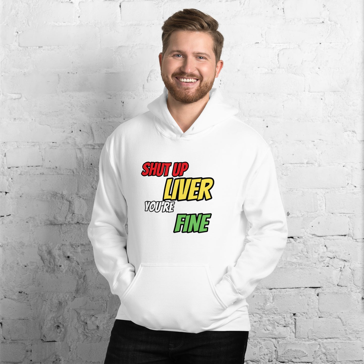 Shut up Liver Hoodie